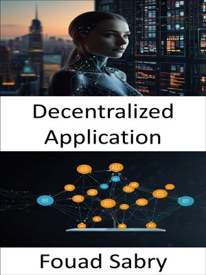 cover image of Decentralized Application